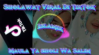 Sholawat Maulana Ya Salli Wa Salaim Saiman Abada _ Sholawat Viral Di Tiktok