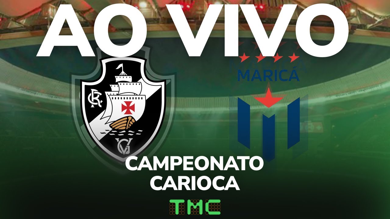 Vasco x Maricá - AO VIVO - Campeonato Carioca 2026