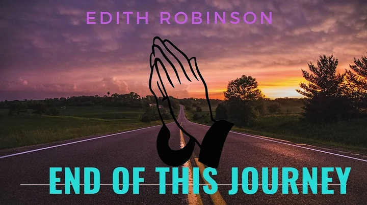 Edith Robinson - End Of This Road