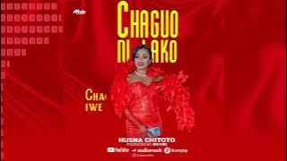 Husna Chitoto - Chaguo ni lako ( Audio lyrics )