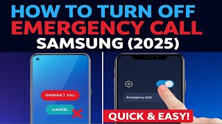 How to Turn Off Emergency Call on Samsung (2025 Update)@HelpingMind 
