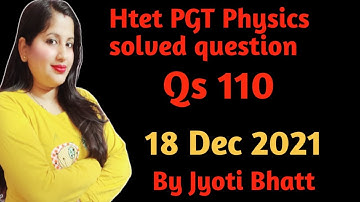 #htet #pgtphysics #18december2021 #solutions