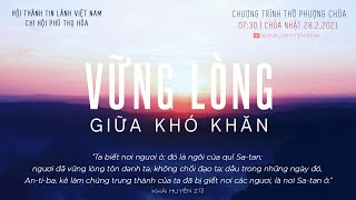 HTTL PHÚ THỌ HÒA - Chương trình thờ phượng Chúa - 28/02/2021