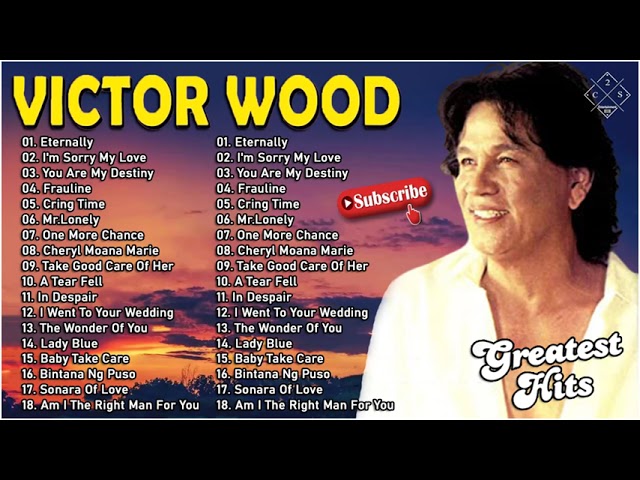 VICTOR WOOD GREATEST HITS FULL ALBUM - LUMANG TUGTUGIN NA MASARAP PAKINGGAN SA UMAGA class=