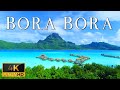 Flying over bora bora 4k u relaxing music with stunning beautiful nature 4k ultra