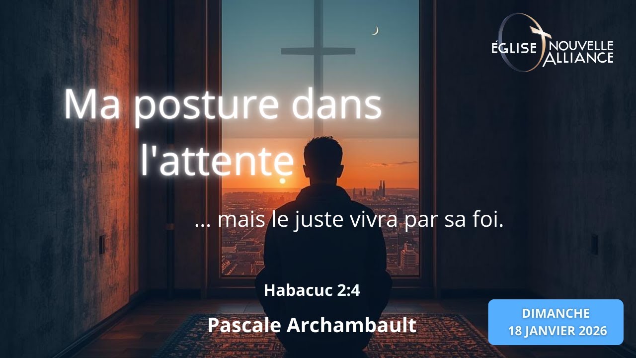 ENA - Ma posture dans l'attente | 18 JANVIER 2026