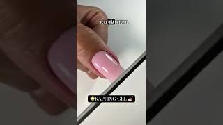 Técnica Kapping Gel Ñasnaturales Ñastutorial Ñashermosas