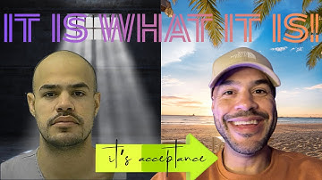 🌟 It Is What It Is... Acceptance 🌟🤗✨