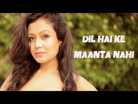 Dil Hai Ke Manta Nahi | Sonu Kakkar | Neha Kakkar | Kumar Sanu | Alka Yagnik