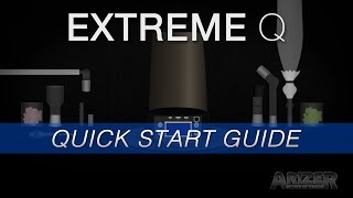Extreme Q - Quick Start User Guide