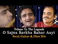 O sajna barkha bahar aayi  monsoon melodies  tribute to the legends  aabhas shreyas  ft ravi