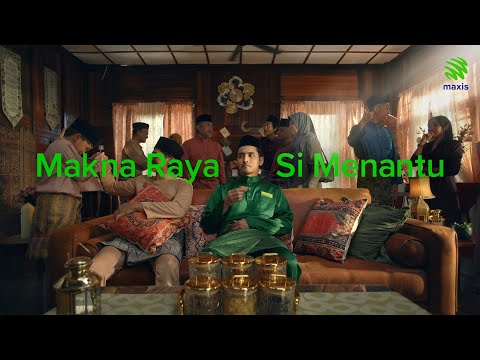 Iklan Raya Maxis 2024 | Makna Raya Si Menantu