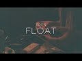 EDEN - float (Lyric Video)