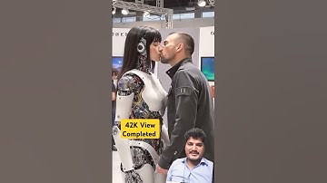 Robot ko kiss 👄 kar liya 😁#robot #femalerobots #shorts #technology #sciencefacts