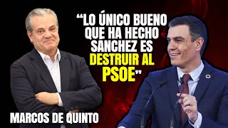 Marcos de Quinto: “Lo único bueno que ha hecho Sánchez es destruir al PSOE”  - YouTube