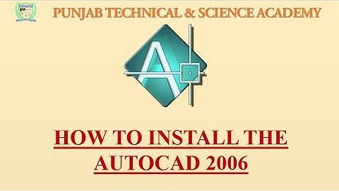 How to install the AutoCAD 2006 in Urdu - Sir Muhammad