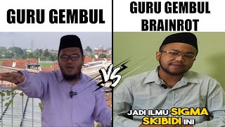 Guru Gembul Versi Brainrot...