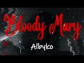 Albyko  bloody mary official release