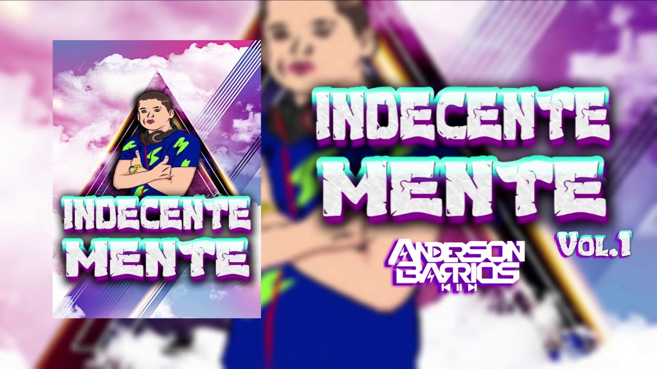 Indecentemente Vol.1 (DJ Anderson Barrios) Guaracha,Aleteo y Zapateo 2020