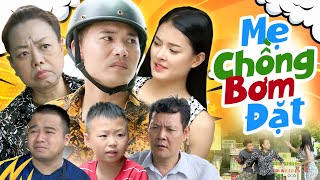 MẸ CHỒNG BƠM ĐẶT Full HD | Phim Hài Mới Nhất 2024 | Cười Sặc Cơm 2024