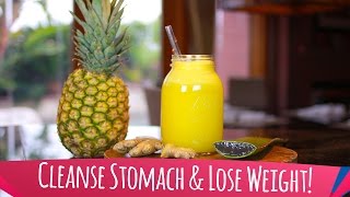 Smoothie to Cleanse Stomach & Lose Weight!