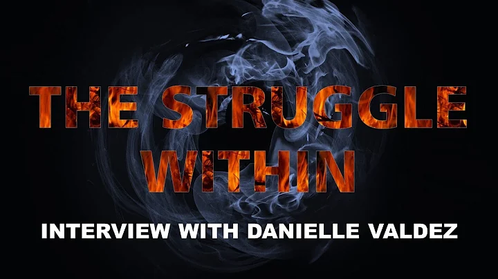 The Struggle Within || Danielle Valdez Full Interv...