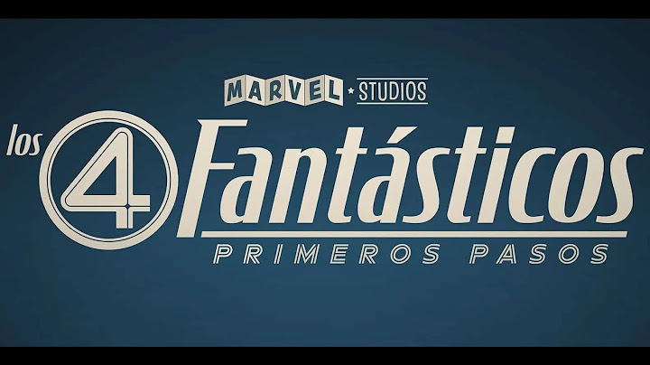 Los 4 Fantásticos  Primeros Pasos   Tráiler Oficial Doblado