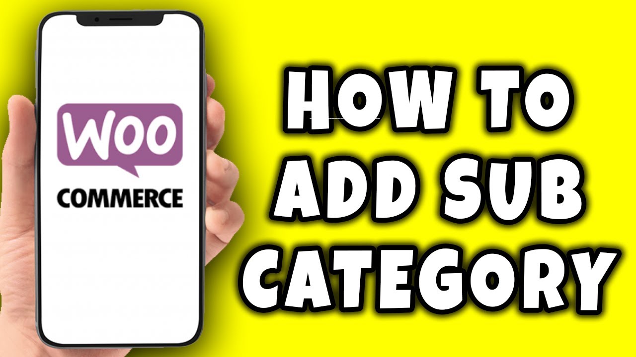 How To Add Sub Category In WooCommerce Website YouTube how-to-add-sub-category-in-woocommerce-website-youtube
