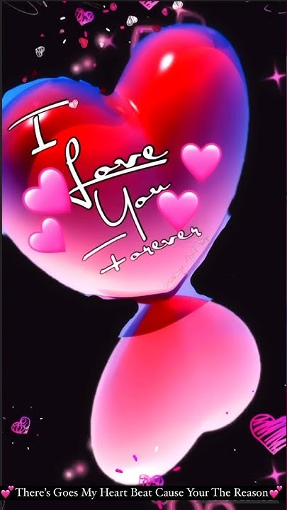 There Goes My Heart Beating Cause You Are The Reason ๐There Goes My Heart Beat Cause Your The Reason, I Love You Forever๐