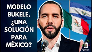 ¿El MODELO BUKELE funcionaría en México? | Mientras tanto en México