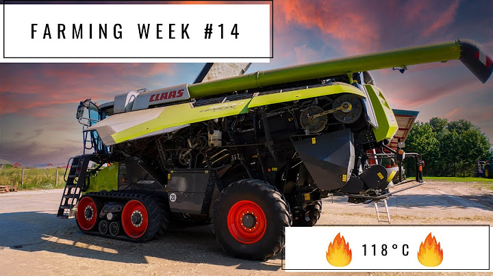 Farming Week #14 | Der Lexion wird zu heiß