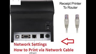 How to setup a thermal Receipt printer with Ethernet cable