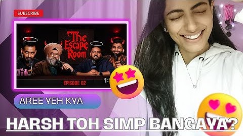 Harsh Gujaral The Escape Room EP 02 ft Maheep Singh, Pratyushchaubey and Abhishek Reaction