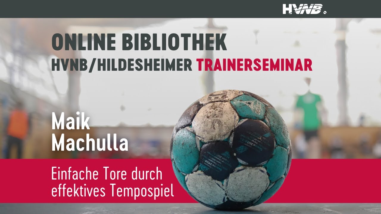 Einfache Tore durch Tempospiel | Maik Machulla | 3. HVNB/Hildesheimer-Trainerseminar Spezial