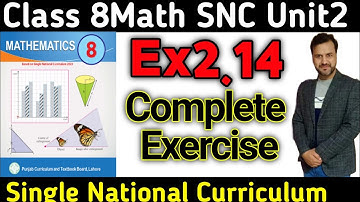 Class 8 Math SNC Ex 2.14 Q1,2,3,4|Math New Book Class 8 Ex 2.14 |Single National Curriculum PCTB