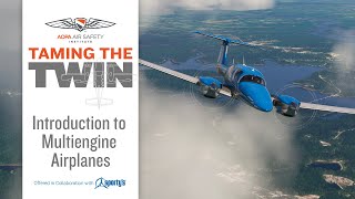 Taming the Twin: Introduction to Multiengine Airplanes