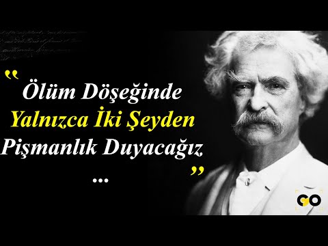 Mark Twain'den Dinlemeye Değer 36 Alıntı - Kişisel Gelişim Motivasyon Videoları