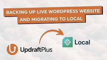 How To Back Up a Live Site Locally With UpdraftPlus – Easy Migration Tutorial