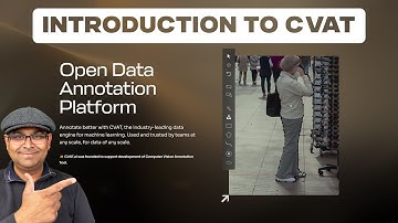 CVAT - Computer Vision Annotation Tool - Open Data Annotation Platform for Image & Video