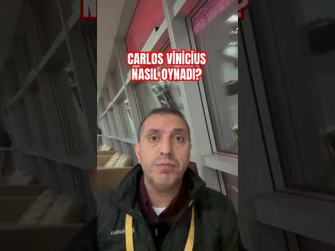 🇧🇷⚽️Carlos Vinicius İlk Galatasaray Maçında Nasıl Oynadı?