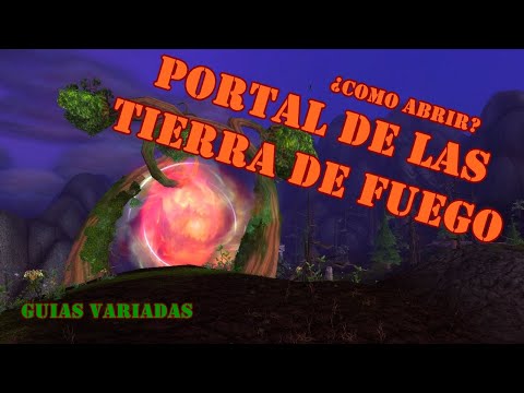 Como abrir el Portal de las Tierras de Fuego // Guias Variadas