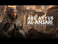 Abu ayyub alansari syahid kota konstantinopel  stories of companions  nurflix tv