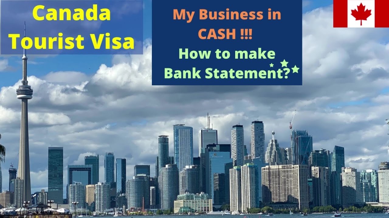 Canada Tourist Visa My Business in Cash ! How to make Bank Statement