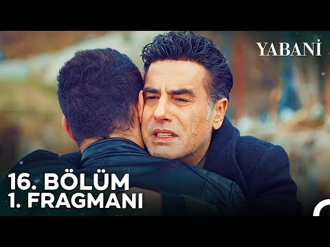 Yabani 16. Bölüm 1. Fragmanı | \