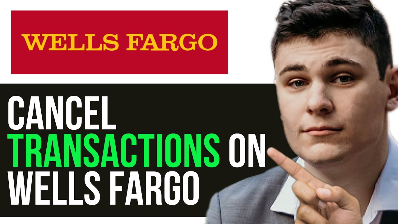 HOW TO CANCEL TRANSACTIONS ON WELLS FARGO 2024 FULL GUIDE YouTube HOW TO CANCEL TRANSACTIONS ON WELLS FARGO 2024 FULL GUIDE YouTube