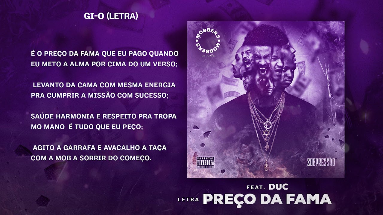 在 YouTube 上观看 MOBBERS - Preço da fama | Música+Letra 在 YouTube 上观看 MOBBERS - Preço da fama | Música+Letra