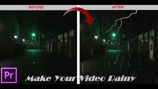 Make A Rainy Video Using Green Screen Effect - Premiere pro