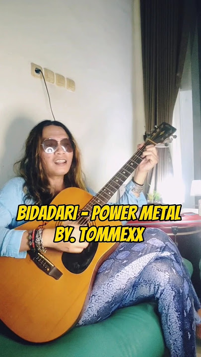 BIDADARI - POWER METAL By. @tommyexentrix #metal #rock