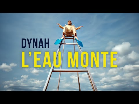 Dynah - L'eau Monte (clip officiel extrait du premier album L'Eau Monte déjà disponible)