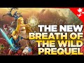 Breath of the Wild is Getting a PREQUEL! Hyrule Warriors: Age of Calamity Announcement